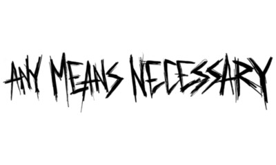 Any Means Necessary