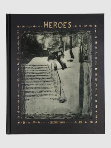 Jerome Tanon Heroes - Women in Snowboarding Libro