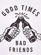 Good Times Bad Friends Tricko