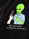 RIPNDIP I Don'T Drink T-Shirt