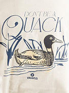 Dont Be A Quack Camiseta