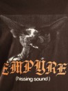 Empyre Hissing Sound T-Shirt
