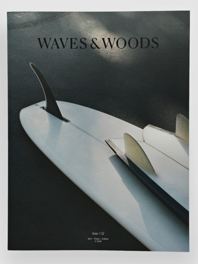 Waves and Woods Volume #32 Magazine