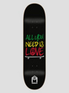 SK8 Mafia All You Need 8.5″X32″ Skateboard Deck