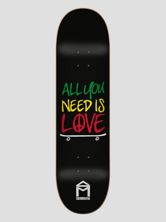 SK8 Mafia All You Need 8.5″X32″ Skateboard Deck
