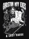 A Lost Cause Ghostin T-Shirt