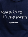 Another Cotton Lab Always Late Hoodie