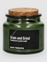 grain and grind