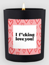 CandleHand I F*Cking Love You Chatty Candle