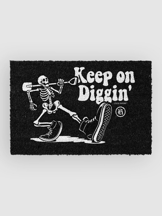 Loose Riders Keep On Diggin' Doormat