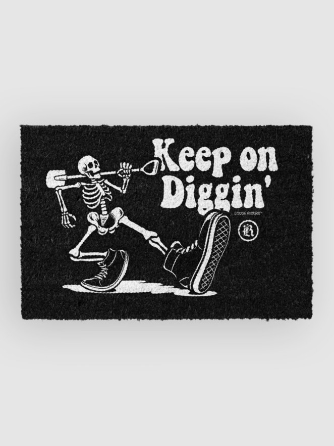 Loose Riders Keep On Diggin' Doormat