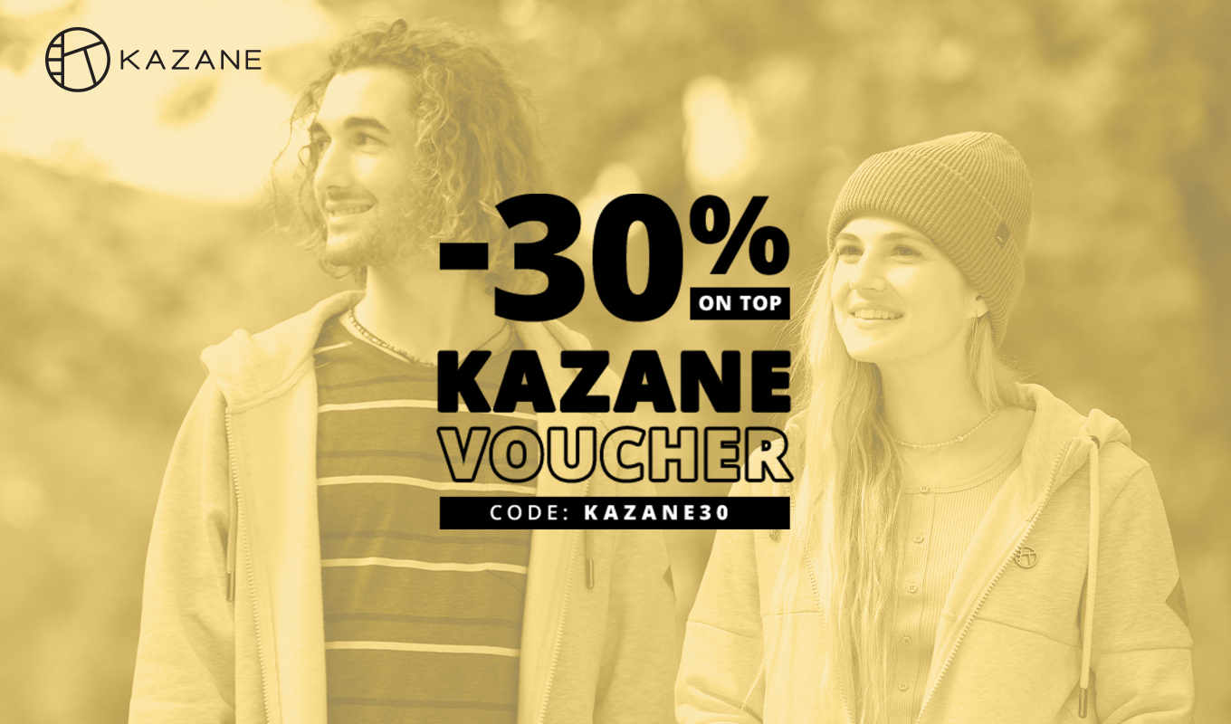 Kazane Voucher -30 % on top // Code: KAZANE30